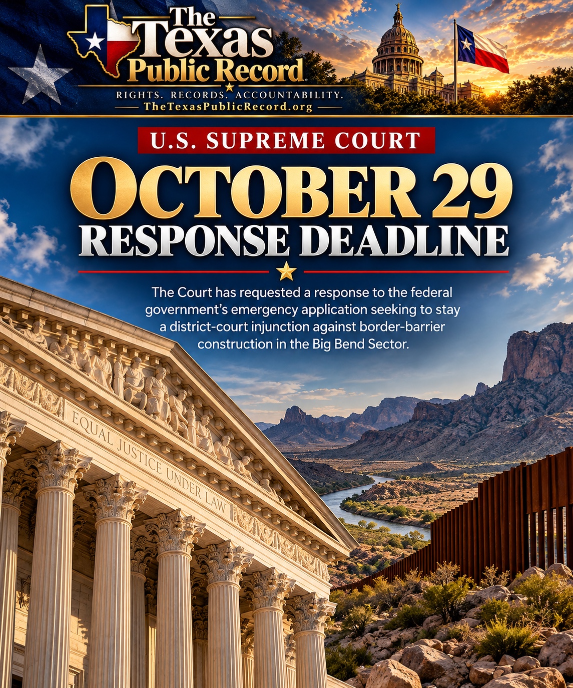 Supreme Court response deadline October 29 in the Big Bend Sector border-barrier injunction dispute. A response has been requested; the docket reviewed does not grant the government’s stay application.